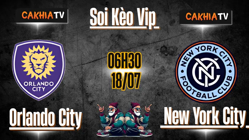 Soi kèo Orlando City vs New York City FC (06h30, 17/07/2025)