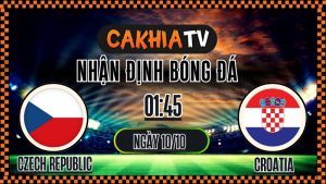 Nhận định Czech Republic vs Croatia – Vòng loại World Cup 2026 (01:45, 10/10): Khách Tạo Lợi Thế