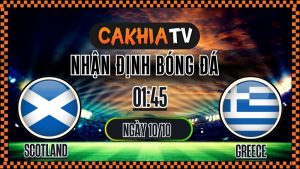 Nhận định Scotland vs Greece – World Cup 2026 Qualifier (01:45, 09/10): Chủ Nhà Tạo Lợi Thế